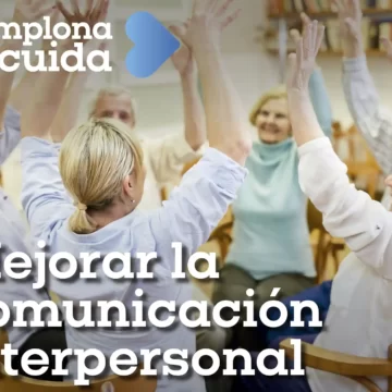 Abierto el plazo de inscripción para los talleres gratuitos ‘Mejorar la comunicación interpersonal’ y ‘Gestionar el estrés’, dirigidos a personas mayores de 65 años