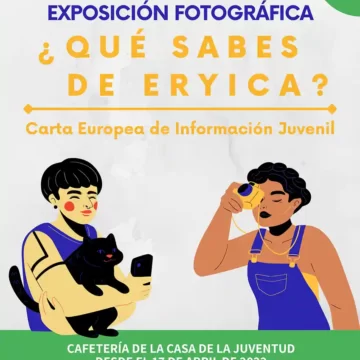 La Casa de la Juventud acoge la exposición fotográfica ‘¿Qué sabes de Eryica?’, en el marco del Día Europeo de la Información Juvenil, que se celebra el 17 de abril