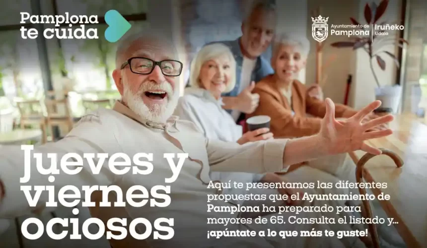 Este jueves se inicia la inscripción para las 24 actividades de mayo y junio del programa ‘Jueves y viernes ociosos’, dirigido a personas mayores de 65 años